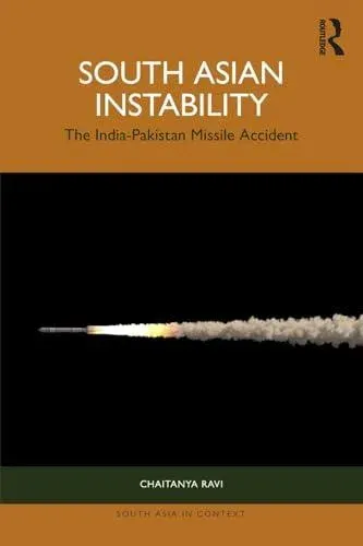 South Asian Instability: The India-Pakistan Missile Accident