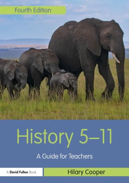 History 5-11: A Guide for Teachers