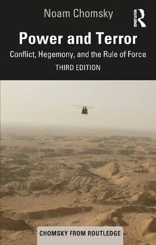 Power and Terror: Conflict, Hegemony, and the Rule of Force