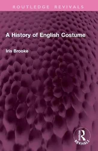 A History of English Costume