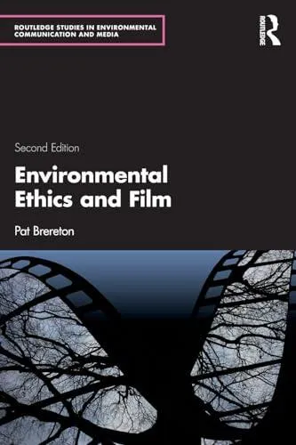 Environmental Ethics and Film