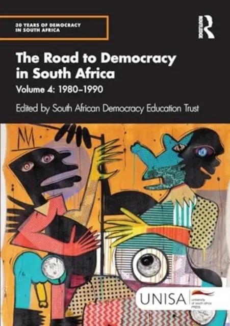 The Road to Democracy in South Africa: Volume 4, 1980-1990