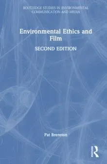 Environmental Ethics and Film