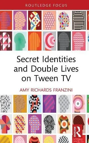 Secret Identities and Double Lives on Tween TV