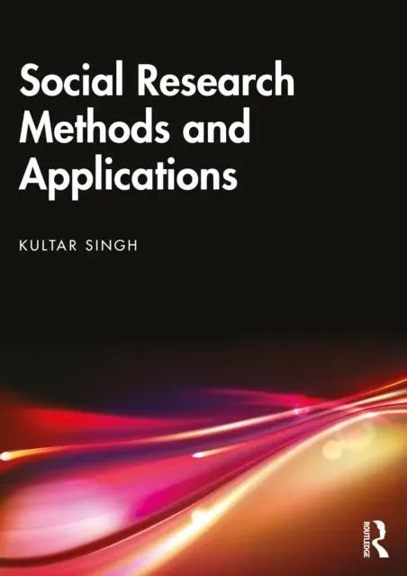 Social Research Methods and Applications: Qualitative, Quantitative, and Mixed Methods Approaches
