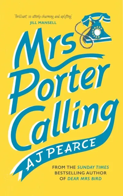 Mrs Porter Calling : a cosy, feel good novel about the spirit of friendship in times of trouble