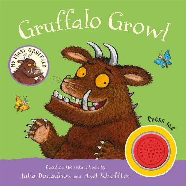 My First Gruffalo: Gruffalo Growl : Sound Book