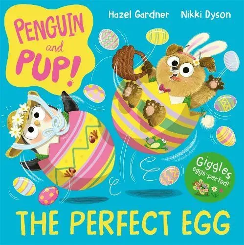 The Perfect Egg : A laugh-out-loud Easter story - giggles guaranteed!