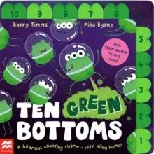 Ten Green Bottoms : A laugh-out-loud tabbed rhyming book with QR audio to sing along