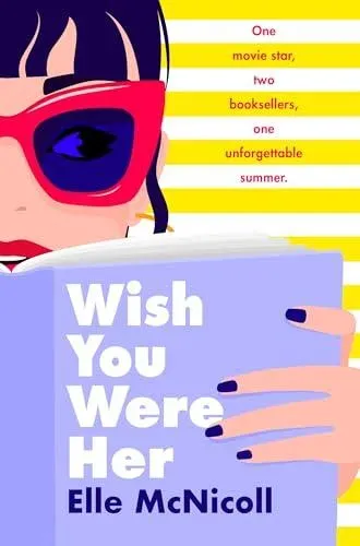 Wish You Were Her