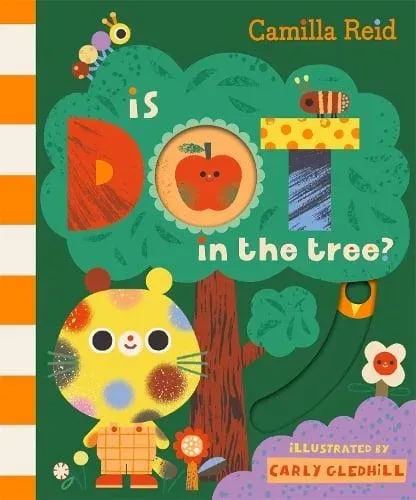 Is Dot in the Tree? : A Sliding Tab and Mirror Book for Toddlers