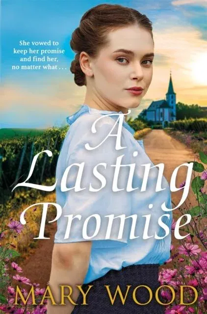 A Lasting Promise: A Gripping and Emotional Story from the Bestselling Author of The Jam Factory Girls