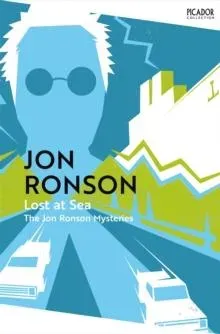 Lost at Sea : The Jon Ronson Mysteries