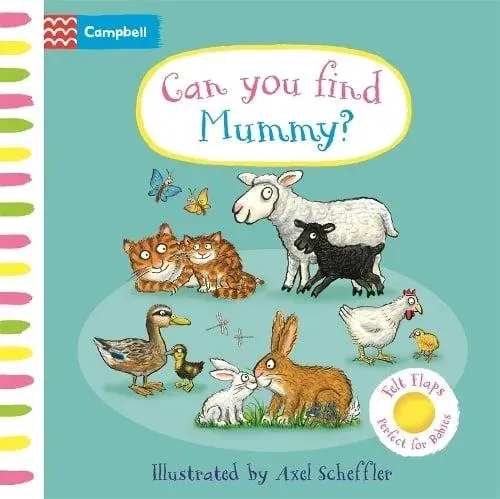 Can You Find Mummy? : A soft flaps book for babies