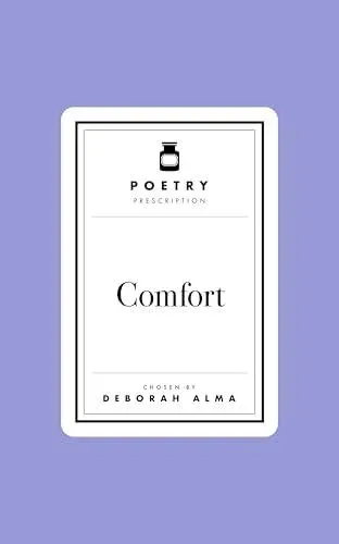 Poetry Prescription: Comfort