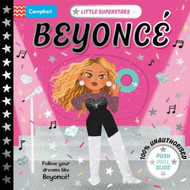 Little Superstars: Beyoncé : A Push, Pull, Slide Book