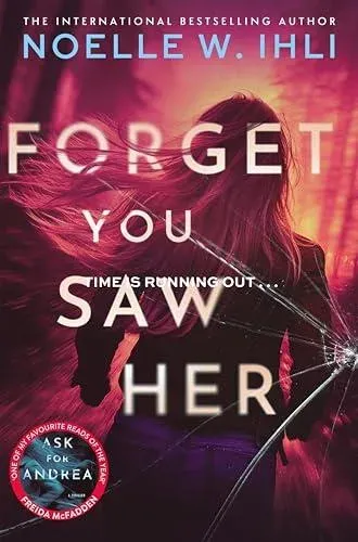 Forget You Saw Her