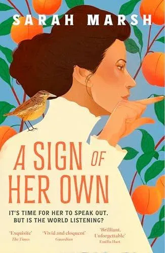 A Sign of Her Own : Longlisted for the Walter Scott Prize for Historical Fiction