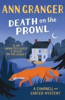 Death on the Prowl (Campbell & Carter Mystery 8) : A gripping Cotswold village mystery