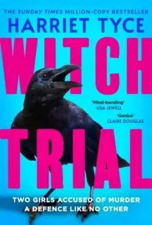 Witch Trial : THE INSTANT SUNDAY TIMES BESTSELLER AND MOST SHOCKING THRILLER OF 2026, FROM THE MILLION-COPY SELLING AUTHOR