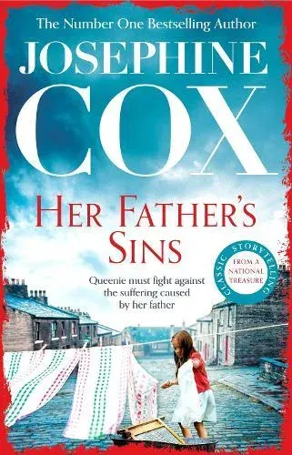 Her Father's Sins : An extraordinary saga of hope against the odds (Queenie's Story, Book 1)