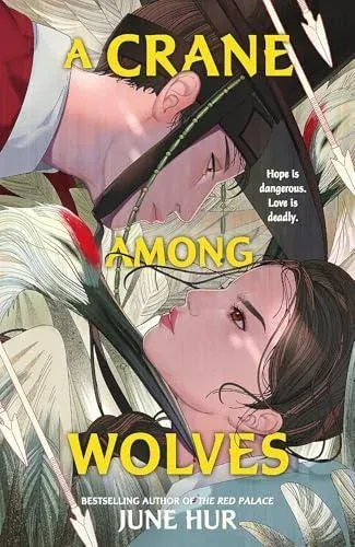 A Crane Among Wolves : the New York Times-bestselling tale of romance and court politics - for fans of historical K-dramas