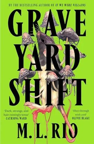 Graveyard Shift : the highly anticipated new book by the author of the BookTok sensation If We Were Villains