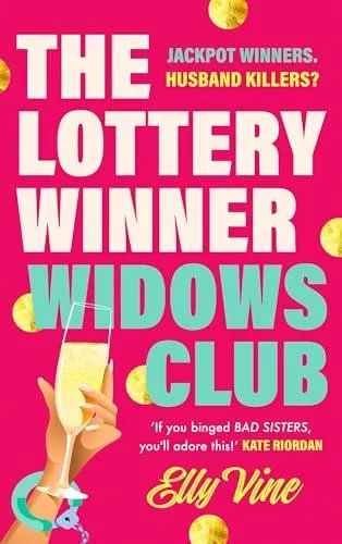 The Lottery Winner Widows Club : Don't miss the fabulously funny new crime novel sensation for spring 2026, perfect for fans of Bad Sisters
