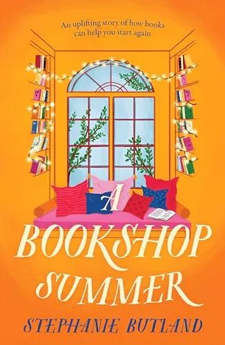 A Bookshop Summer : The life-affirming new novel from the author of Found in a Bookshop, perfect for book lovers