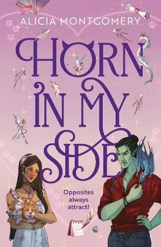 Horn in My Side : A new sweet and spicy, enemies-to-lovers monster romance perfect for fans of The Baby Dragon Cafe and Tusk Love!