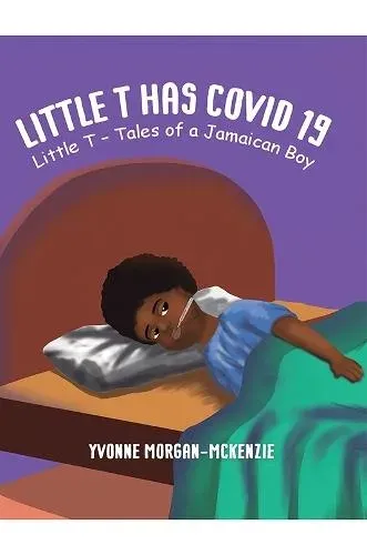 Little T has Covid 19