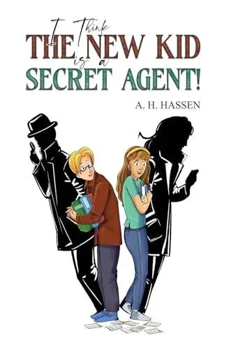 I Think the New Kid is a Secret Agent!