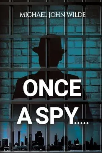 Once a Spy.....