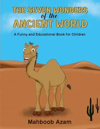 Seven Wonders of the Ancient World: A Funny and Educational Book for Children