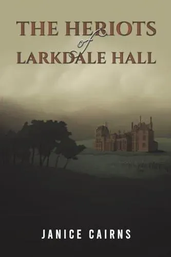 Heriots of Larkdale Hall