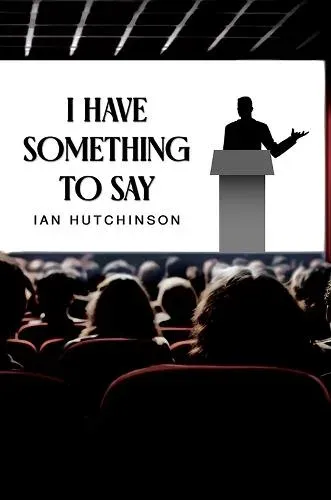 I Have Something To Say
