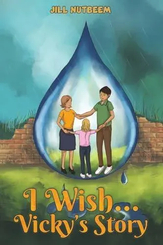 I Wish... Vicky’s Story