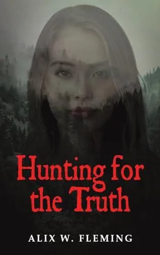 Hunting for the Truth