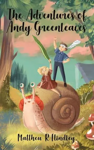 Adventures of Andy Greenleaves