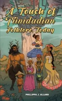 Touch of Trinidadian Folklore, Today
