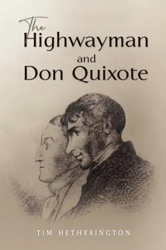 Highwayman and Don Quixote