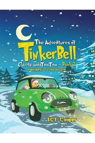 Adventures of Tinkerbell, Clarita and TomTom – Book 2