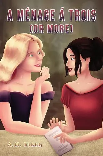 Menage A Trois (or more)