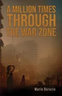 Million Times through the War Zone