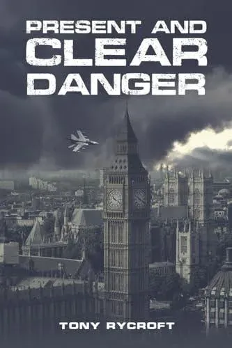 Present and Clear Danger