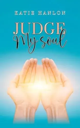 Judge My Soul
