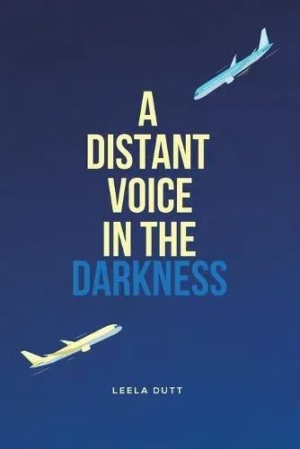Distant Voice in the Darkness
