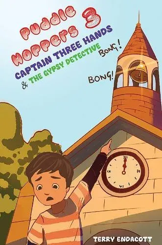 Puddlehoppers 3: Captain Three Hands and the Gypsy Detective