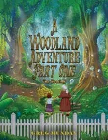 Woodland Adventure – Part One