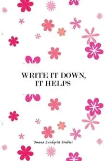 Write It Down, It Helps
